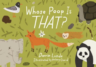 Carte Whose Poop Is That? Darrin P. Lunde