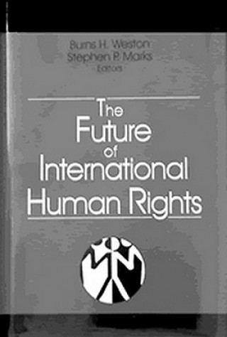 Carte The Future of International Human Rights Stephen P. Marks
