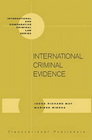 Kniha International Criminal Evidence Richard May