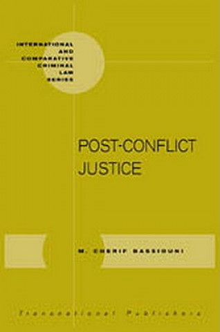 Kniha Post-Conflict Justice Dean C. Alexander