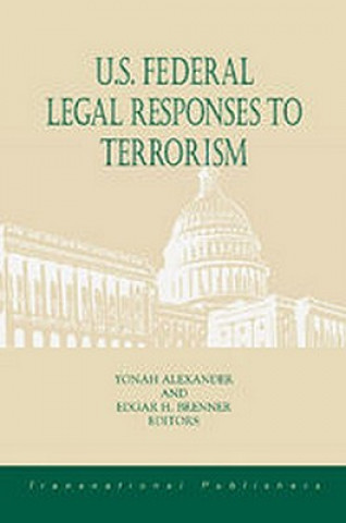 Carte U.S. Federal Legal Responses to Terrorism United States