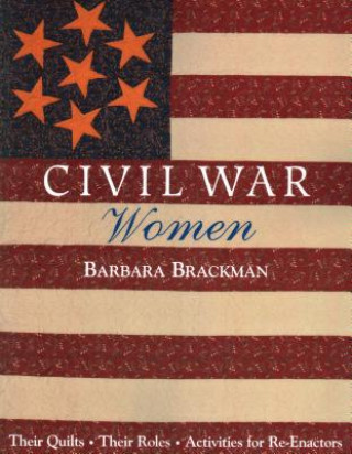 Könyv Civil War Women Barbara Brackman