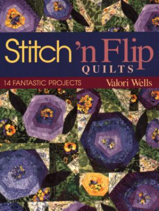 Carte Stitch 'n' Flip Quilts Valori Wells