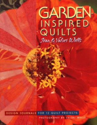 Carte Garden-inspired Quilts Jean Wells