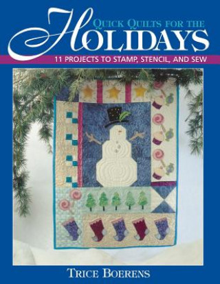 Könyv Quick Quilts for the Holidays Trice Boerens