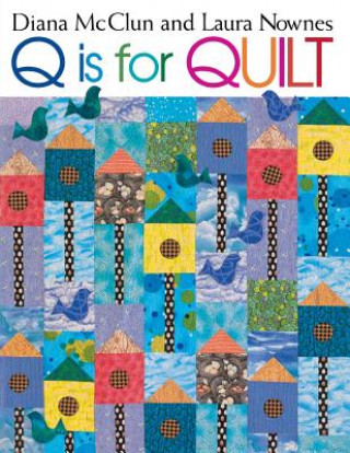 Kniha Q is for Quilts Diana McClun
