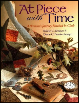 Könyv At Piece with Time Kristin C. Steiner