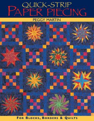 Książka Quick-Strip Paper Piecing Peggy Martin