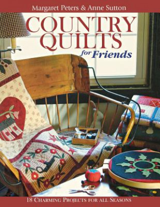 Książka Country Quilts for Friends Margaret Peters