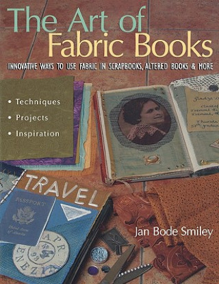 Carte Art of Fabric Books Jan Bode Smiley