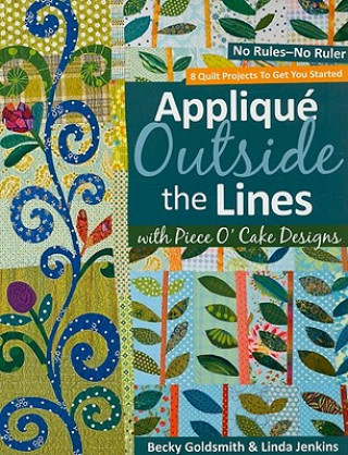 Carte Applique Outside The Lines With Piece O'cake Designs Becky Goldsmith