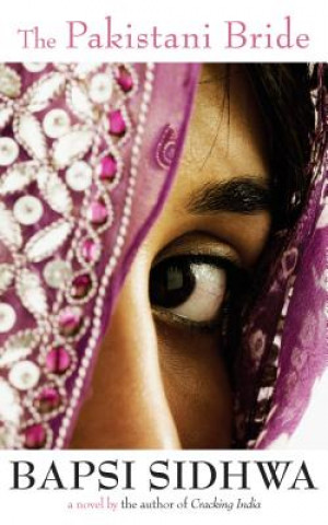 Könyv The Pakistani Bride Bapsi Sidhwa