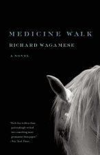 Carte Medicine Walk Richard Wagamese