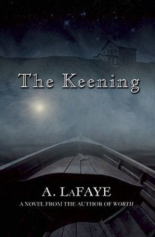 Kniha The Keening A. LaFaye