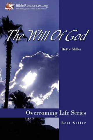 Kniha The Will of God Betty Miller