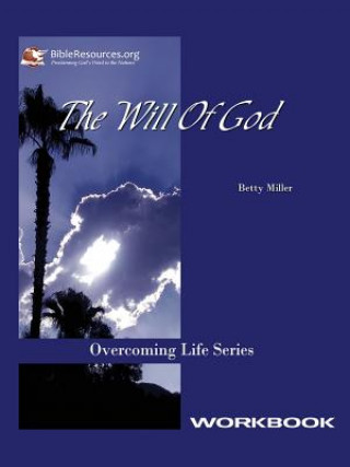 Libro The Will of God Workbook Betty Miller