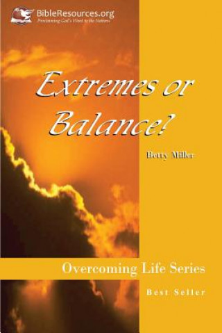 Boek Extremes or Balance? Betty Miller