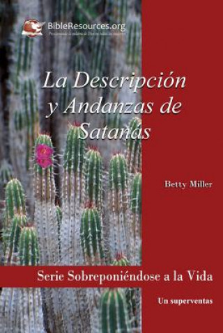 Книга LA DESCRIPCIÓN Y ANDANZAS DE SATANÁS Betty Miller