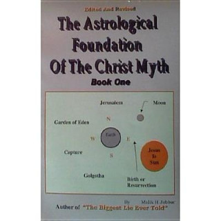 Kniha The Astrological Foundation of the Christ Myth, Book One Malik Jabbar