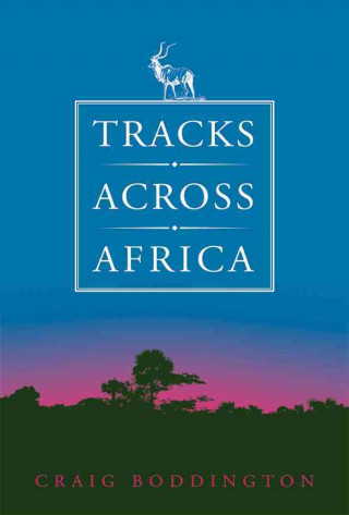 Książka Tracks Across Africa Craig Boddington