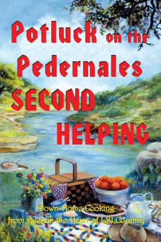 Книга Potluck on the Pedernales 