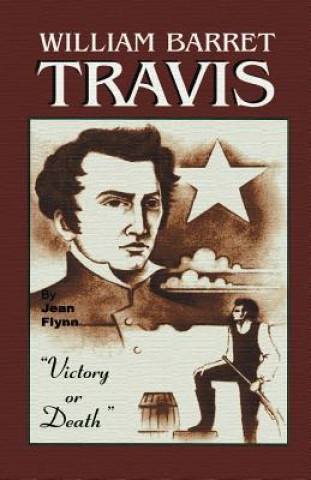 Книга William Barrett Travis Jean Flynn