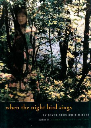 Carte When the Night Bird Sings Joyce Sequichie Hifler