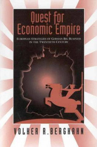 Book Quest for Economic Empire Volker Rolf Berghahn