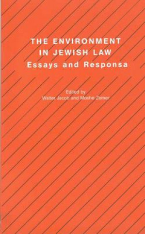 Carte Environment in Jewish Law Walter Jacob