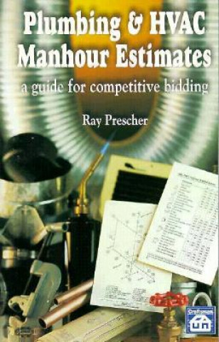 Buch Plumbing & HVAC Manhour Estimates Ray E. Prescher