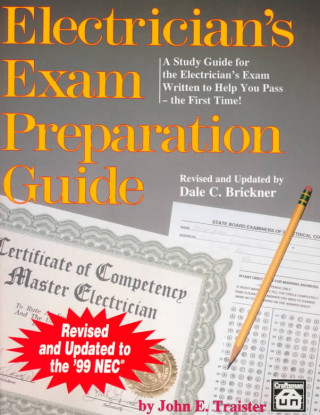 Książka Electrician's Exam Preparation Guide: Based on the 1999 NEC John E. Traister