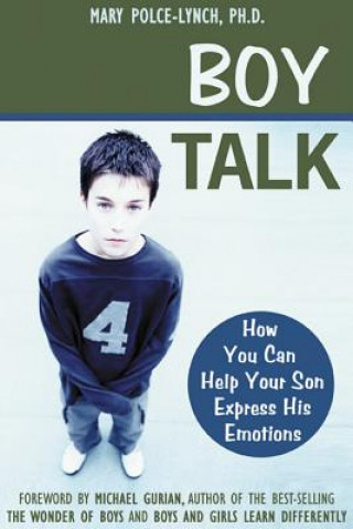 Book Boy Talk: How Understanding Your Pain Can Heal Your Life Mary Polce-Lynch