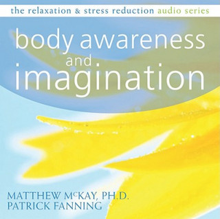 Audio Body Awareness and Imagination Jerry Landis