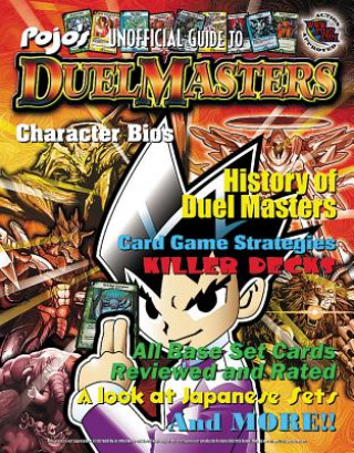 Könyv Pojo's Guide to Duel Masters Bill Gill