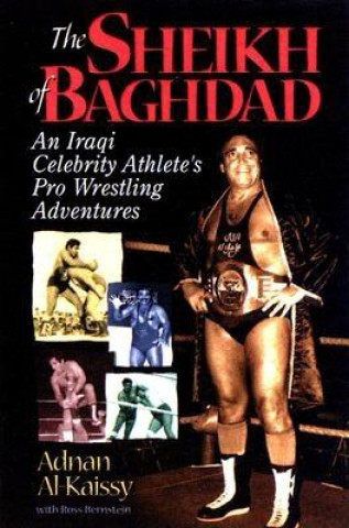 Könyv Sheikh of Baghdad Adnan Al-Kaissy