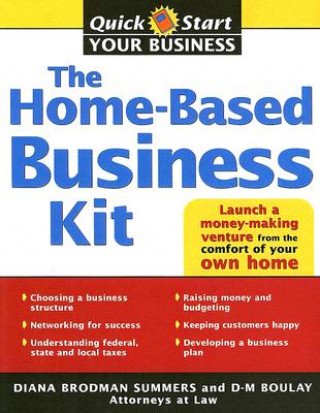 Carte The Home-Based Business Kit: From Hobby to Profit Diana Brodman Summers