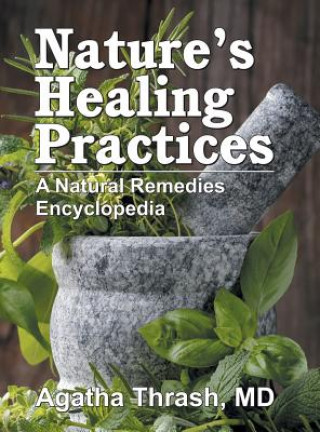 Kniha Nature's Healing Practices Agatha Thrash
