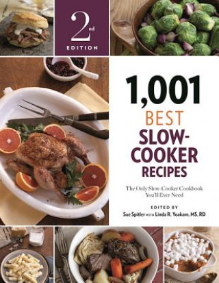 Könyv 1,001 Best Slow-Cooker Recipes Sue Spitler