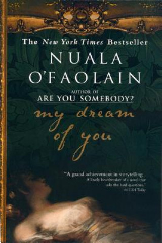 Knjiga My Dream of You Nuala O'Faolain