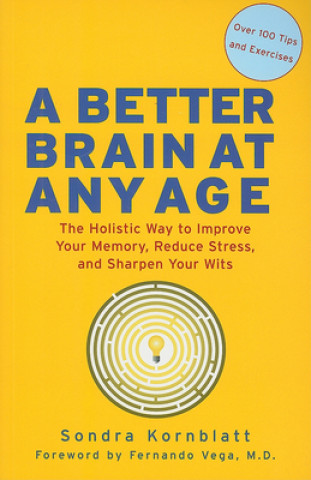 Carte Better Brain at Any Age Sondra Kornblatt