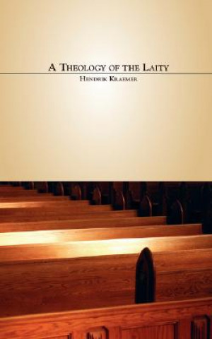 Könyv A Theology of the Laity Hendrik Kraemer
