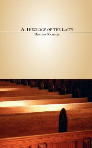 Buch A Theology of the Laity Hendrik Kraemer