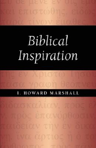 Książka Biblical Inspiration I. Howard Marshall