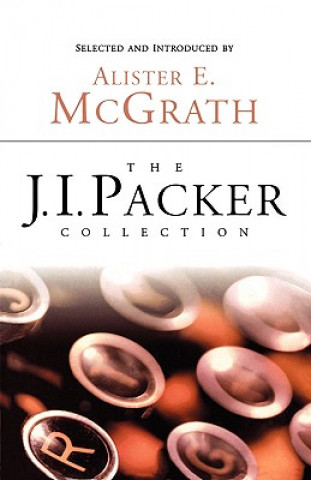 Book The J.I. Packer Collection J. I. Packer