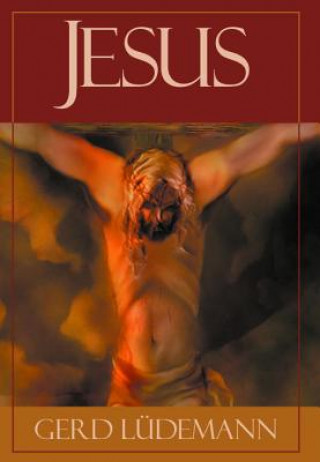 Könyv Jesus After 2000 Years Gerd Ludemann