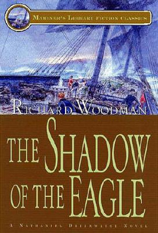 Kniha Shadow of the Eagle Richard Woodman