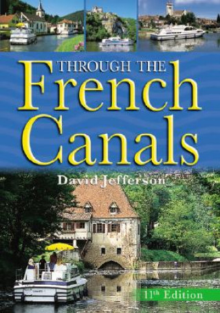 Könyv Through the French Canals David Jefferson