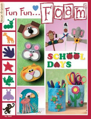 Carte Fun Fun Foam 2: School Days Suzanne McNeill
