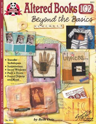 Carte Altered Books 102: Beyond the Basics Beth Cote