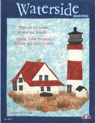Buch Waterside Quilting: Patterns for Lakes, Rivers and Seaside Cheryl Haynes